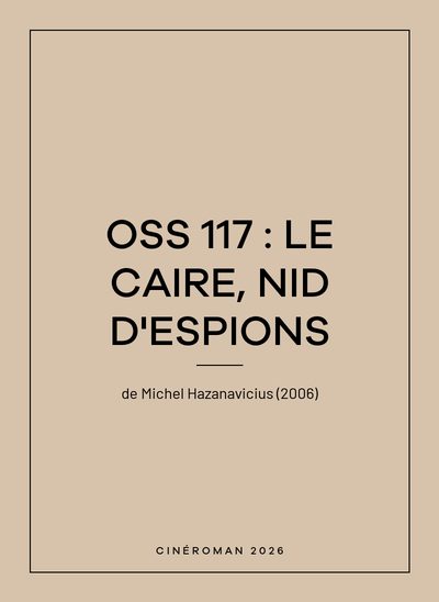 OSS 117 : Le Caire, nid d'espions